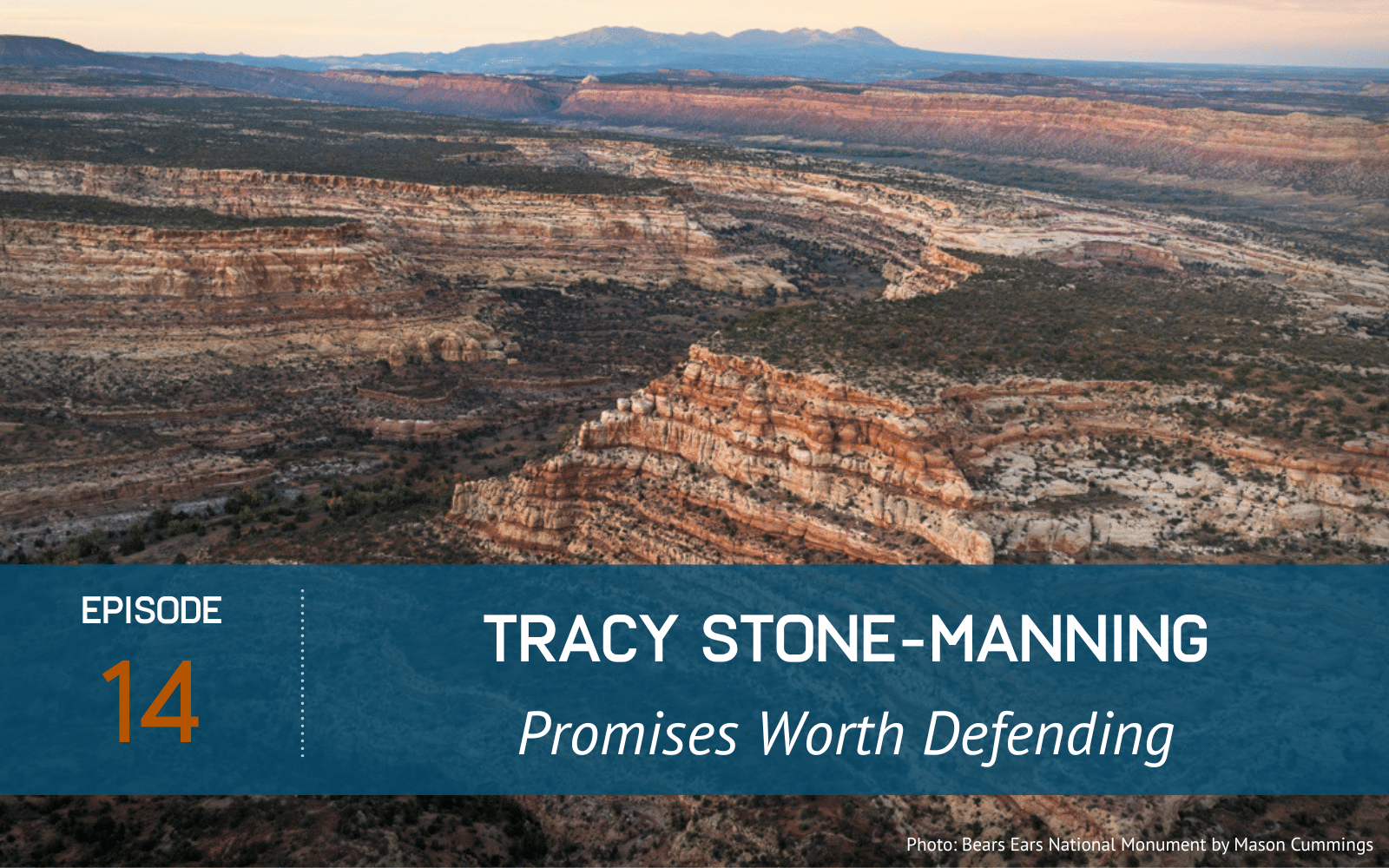 Episode 14 with Tracy Stone-Manning